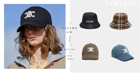 【帽子穿搭】CELINE FW21漁夫帽、棒球帽推介，4種 .